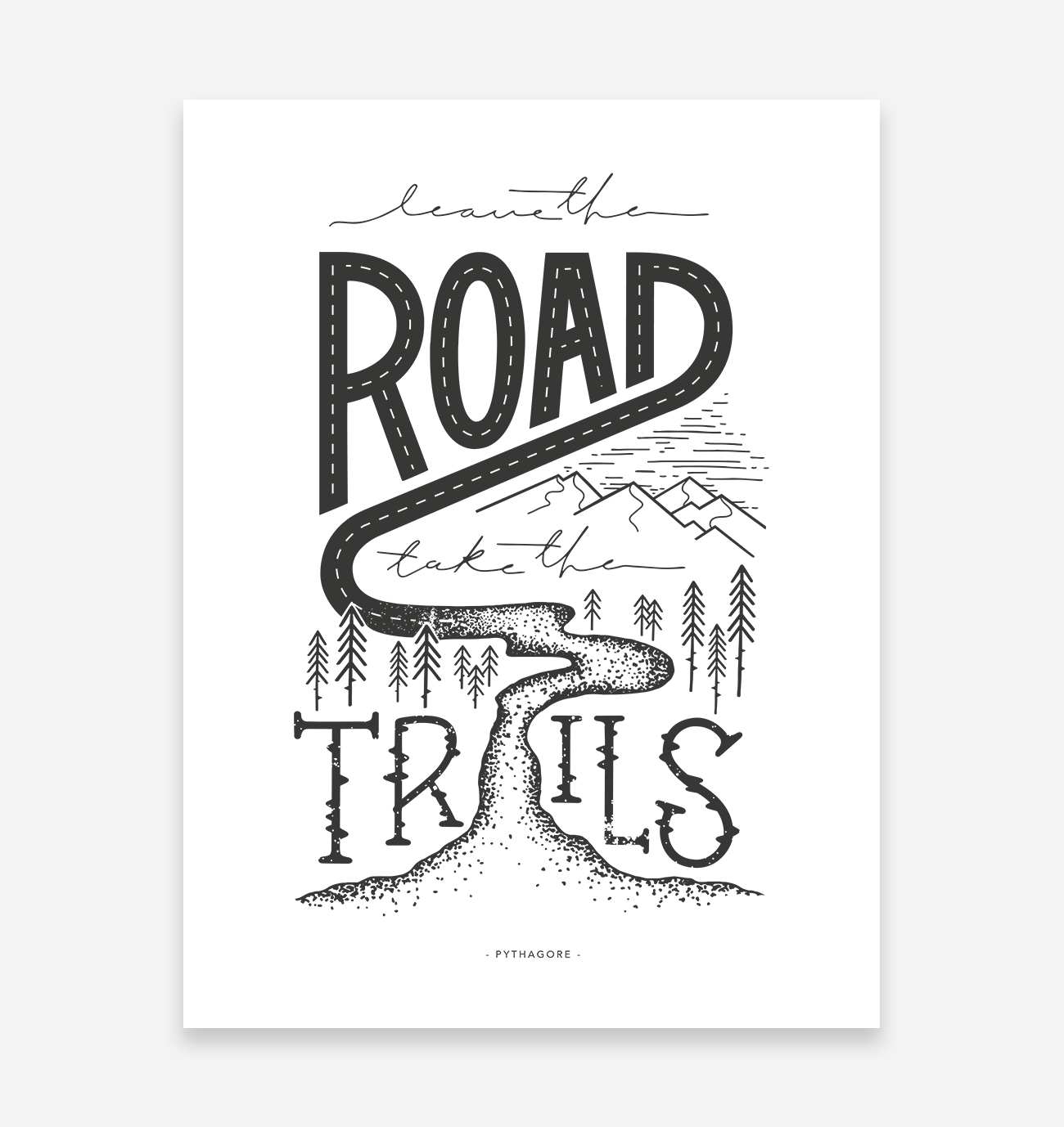 Leave the Road Take the Trails Art Print - TrailMaps.co.uk